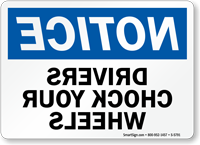 Drivers Chock Wheels Rearview Mirror Reverse Sign