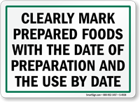 Mark Prepared Foods By Date Sign