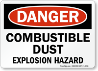 Combustible Dust Explosion Hazard Danger Sign