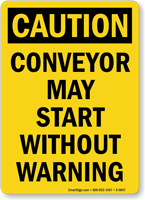 Caution Conveyor Warning Bilingual Sign
