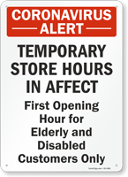 Temporary Store Hours in Affect Retail Service Sign