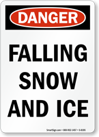 Danger Falling Snow Ice Sign