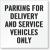 Delivery and Service Vehicles Parking Only Stencil