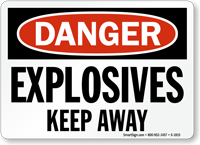 OSHA Danger Explosives Keep Away Sign