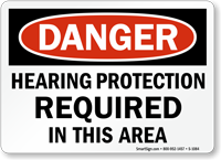 Hearing Protection Required Sign OSHA Danger