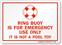 Ring Buoy For Emergency Use Only Sign
