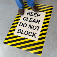 Keep Clear Do Not Block Floor Sign