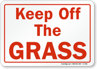 Keep Off The Grass Sign