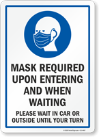 Mask Required Upon Entering And Waiting Sign