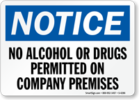 Notice No Alcohol Or Drugs Permitted Sign