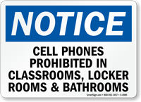 Cellular Phones prohibited in Classrooms Bathrooms Sign