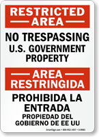 Bilingual Restricted No Trespassing U.S. Government Property Sign