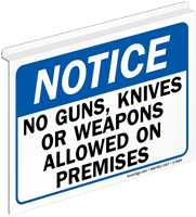 Notice No Guns Knives Weapons Allowed Sign