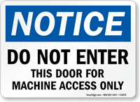Notice Do Not Enter Sign