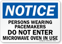 Persons Wearing Pacemakers Do not Enter Sign