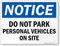 Do Not Park Personal Vehicles On Site Sign