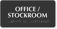 Braille Tactile Touch Office Stockroom Sign