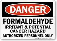 Danger Formaldehyde Irritant Hazard Sign