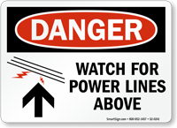Watch For Power Lines Above
