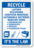 Recycle It's the Law Sign