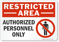 Authorized Personnel Only Sign