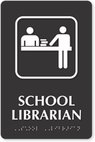 School Librarian Symbol TactileTouch™ Sign with Braille