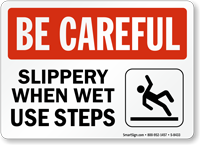 Slippery When Wet Sign