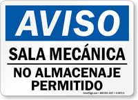 Spanish Aviso Sala Mecanica No Almacenaje Permitido Sign