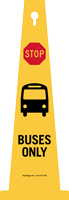 Stop Buses Only 4-sided Safety Cone Sign