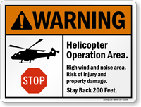 Stop Helicopter Operation Area Warning Sign