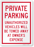 Unauthorized Vehicles Towed At Owners Expense Sign