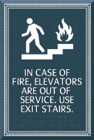 Do Not Use Elevator Sign