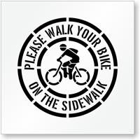 Walk Your Bike on Sidewalk Pavement Stencil