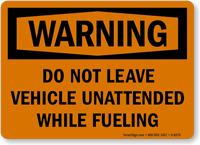 Warning Dont Leave Vehicle Sign