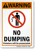 No Dumping Violators Will Be Prosecuted Sign