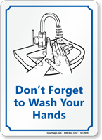 Don't Forget To Wash Your Hands Sign