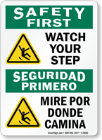 Safety First Watch Your Step Sign