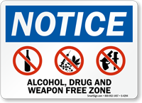 Notice Alcohol Drug and Weapon Free Sign