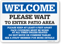 Welcome: Please Wait To Enter Patio Area