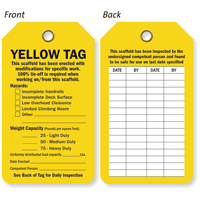 Scaffold Been Erected For Specific Work Yellow Tag