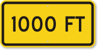 1000 feet MUTCD Clearance Sign