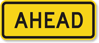 Ahead   Traffic Sign