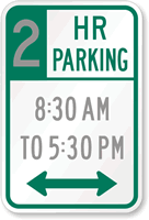Custom Min Hr Parking Time Restricted Regulatory Traffic Sign