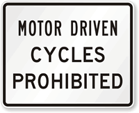 Motor Driven Cycles Prohibited Road Traffic Sign
