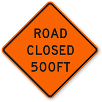Road (Street) Closed Sign