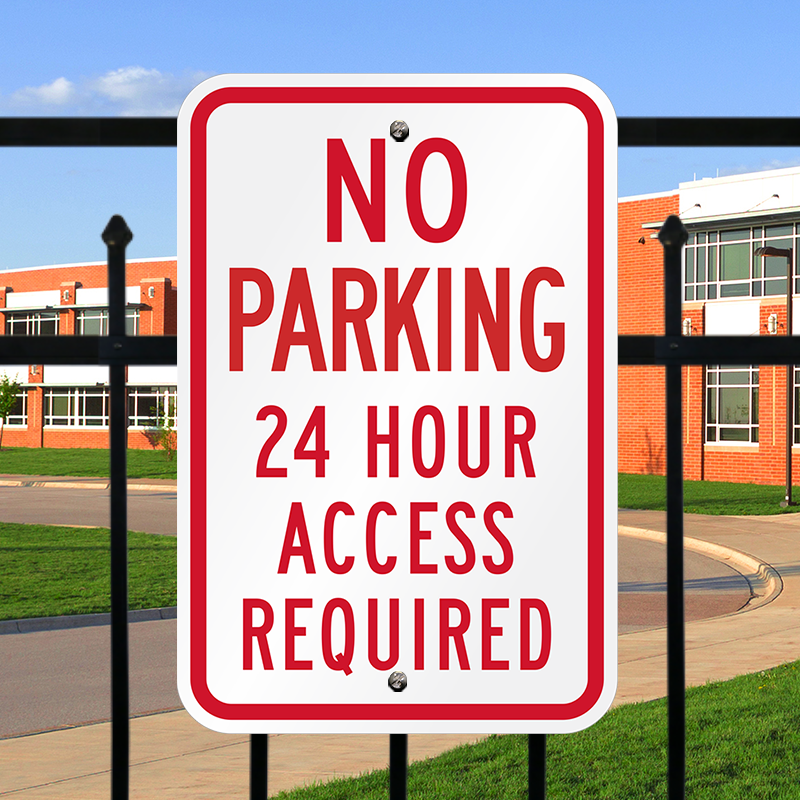 No Parking 24 Hours Access Required At All Times Novelty Aluminum Metal Sign 