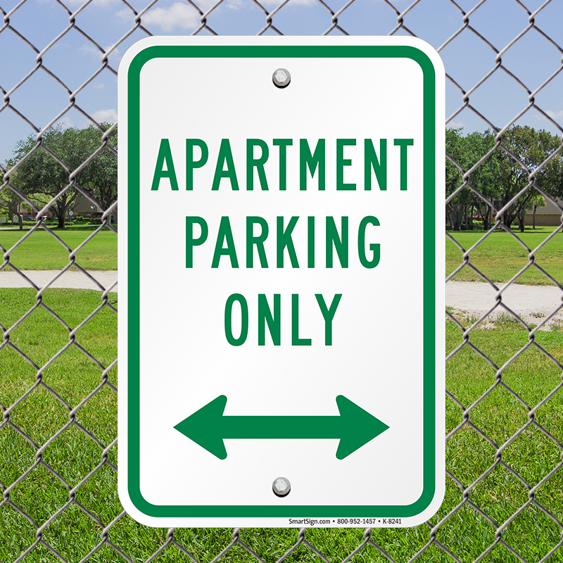 Apartment Parking Sign with Bidirectional Arrow