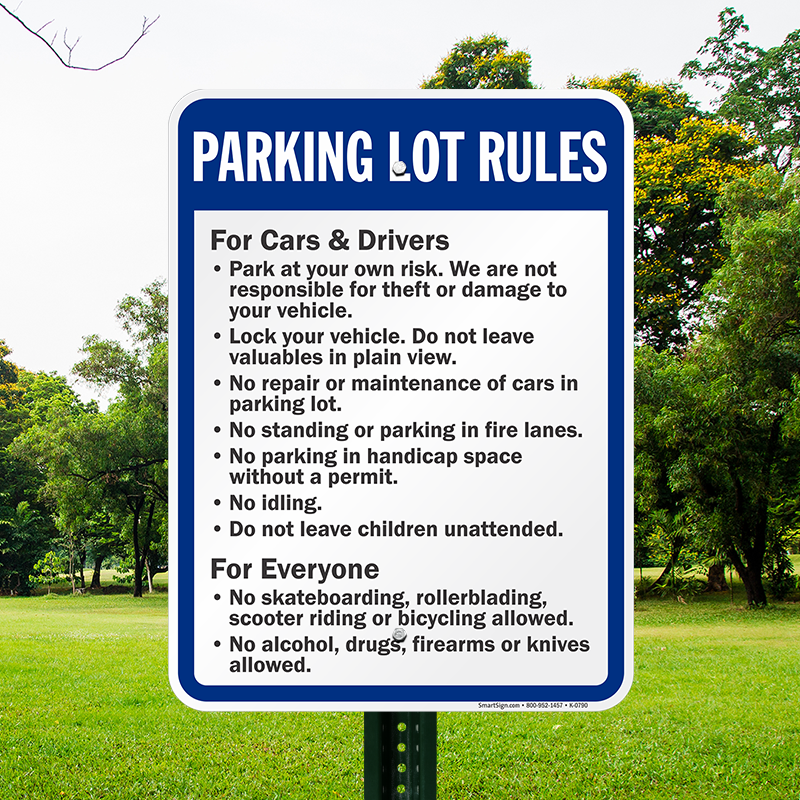 Parking Lot Rules Sign For Cars/ Drivers And Everyone, SKU K0790