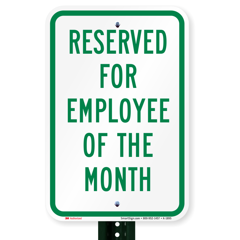 Reserved Parking Employee of The Month Print Black and White Black Metal Large Sign 4 Pack of Signs 12x18 