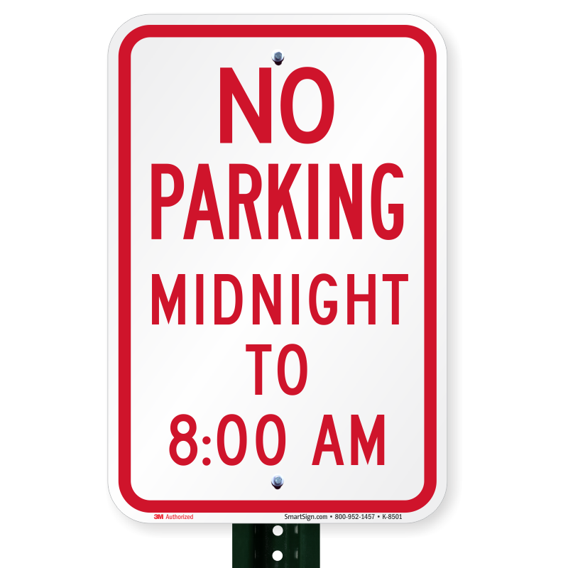 no-parking-midnight-to-8-00-am-sign-sku-k-8501